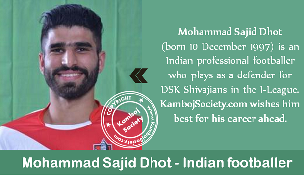 Mohammad Sajid Dhot - Indian professional footballer