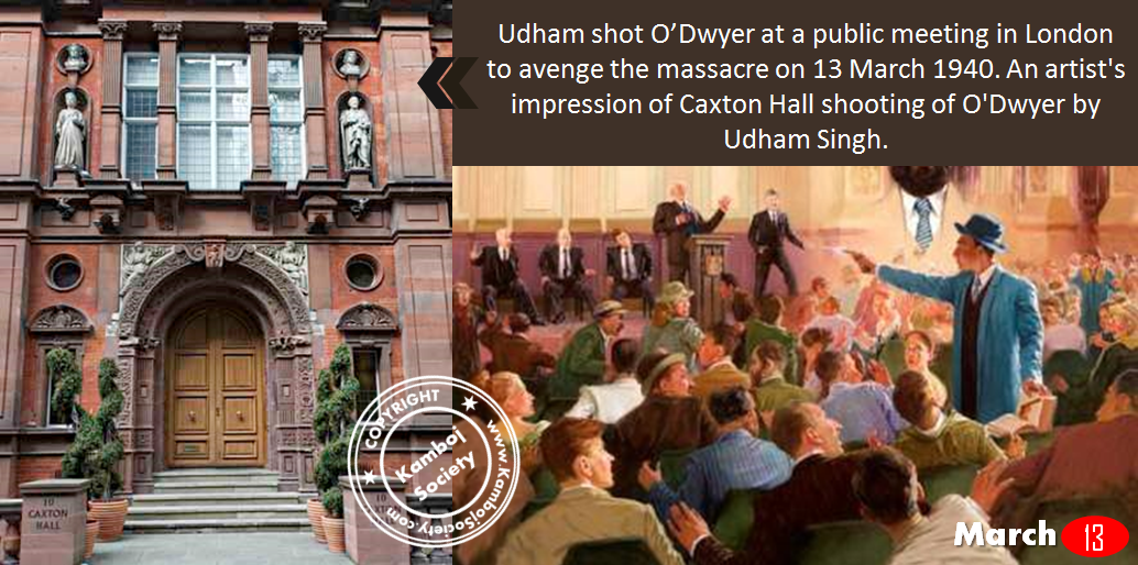 13 March 1940 - Udham Singh shot and killed Michael O'Dwyer in Caxton Hall